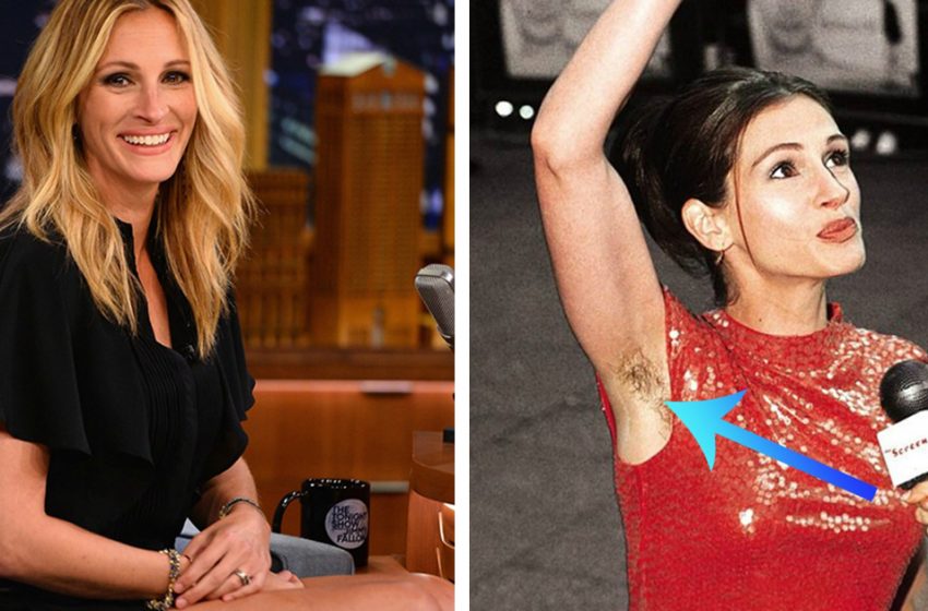  Julia Roberts appeared on the red carpet 20 years ago with unshaven armpits. And this is the reason why